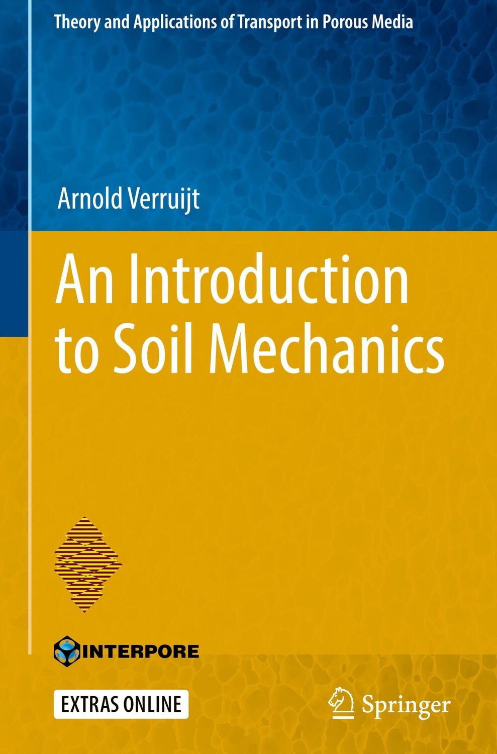 Cover: 9783319611846 | An Introduction to Soil Mechanics | Arnold Verruijt | Buch | xiii