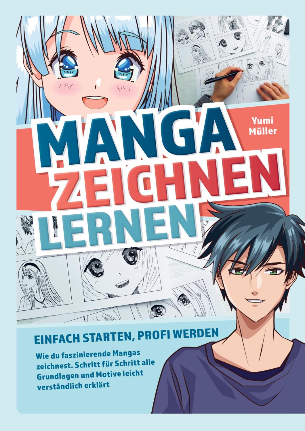Cover: 9789403682099 | Manga zeichnen lernen ¿ Einfach starten, Profi werden | Yumi Müller