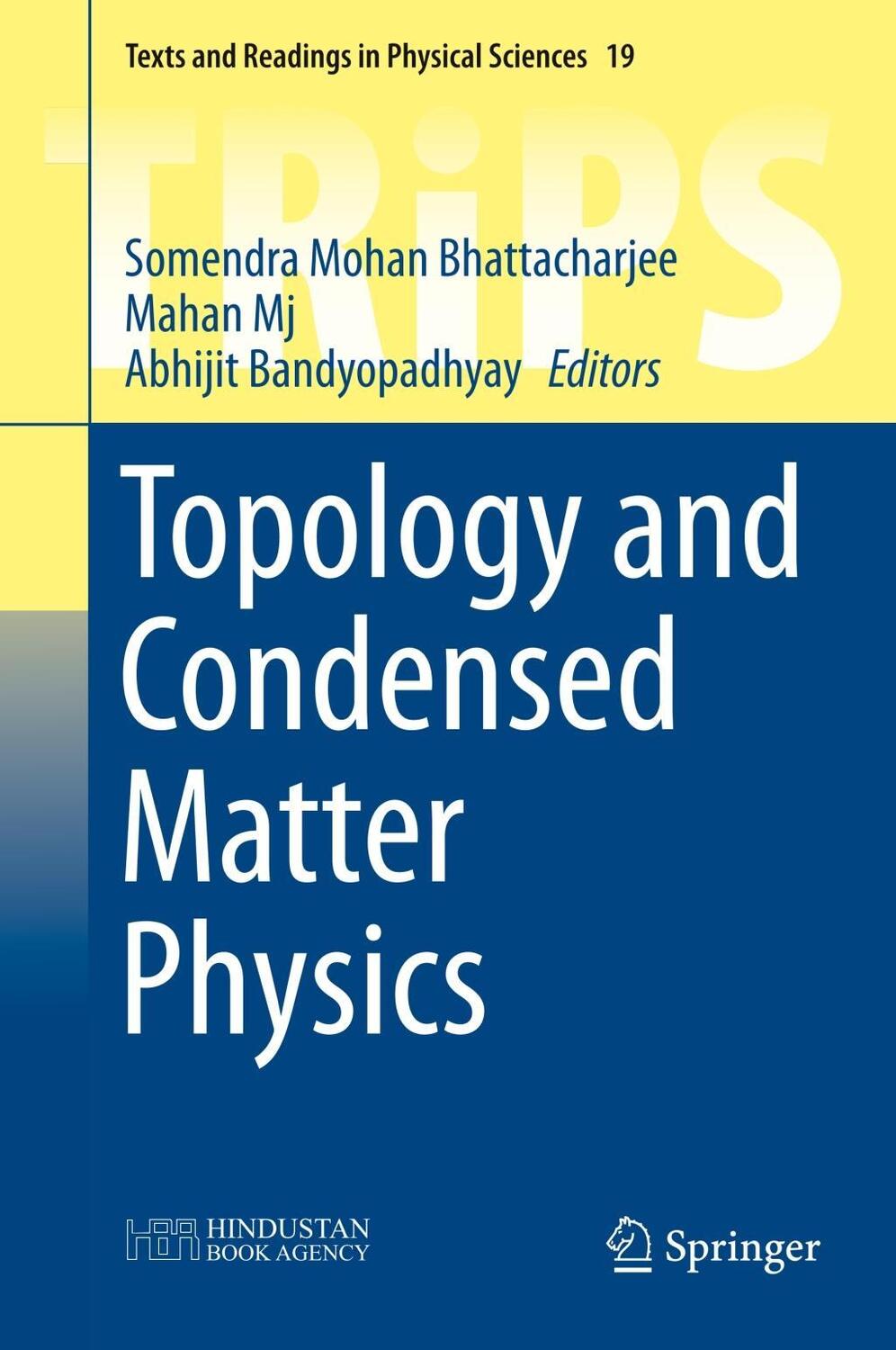 Cover: 9789811068409 | Topology and Condensed Matter Physics | Bhattacharjee (u. a.) | Buch