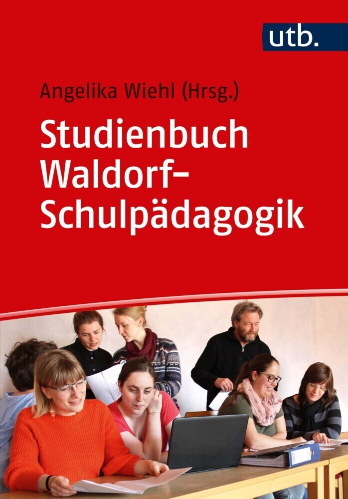 Cover: 9783825252311 | Studienbuch Waldorf-Schulpädagogik | Angelika Wiehl | Taschenbuch