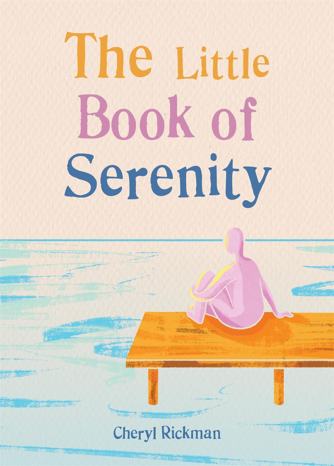 Cover: 9781856754217 | The Little Book of Serenity | Cheryl Rickman | Taschenbuch | Englisch