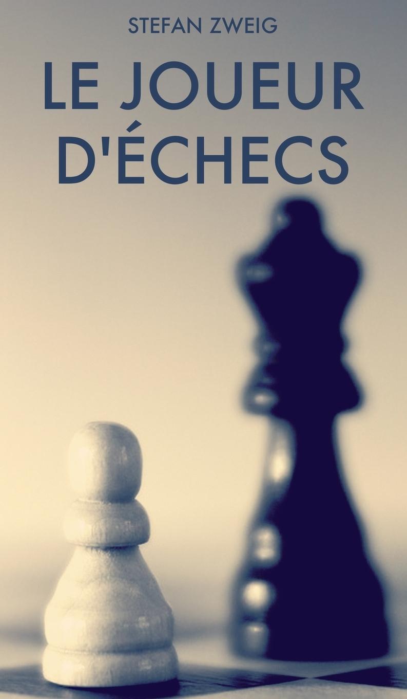 Cover: 9791029907784 | Le Joueur d'échecs | Stefan Zweig | Buch | HC gerader Rücken kaschiert