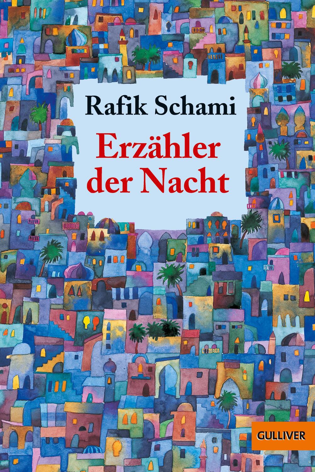 Cover: 9783407789877 | Erzähler der Nacht | Rafik Schami | Taschenbuch | Deutsch | 2016