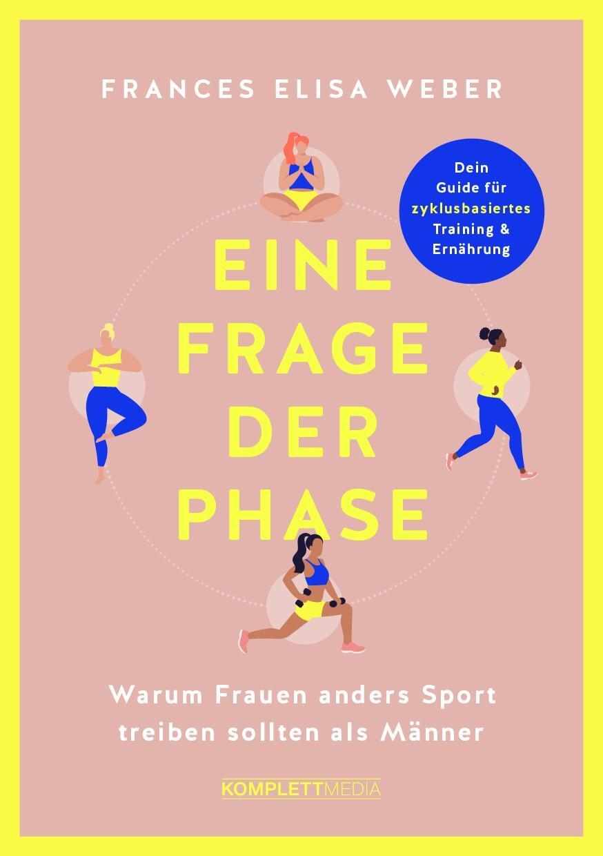 Cover: 9783831206308 | Eine Frage der Phase | Frances Elisa Weber | Taschenbuch | 208 S.