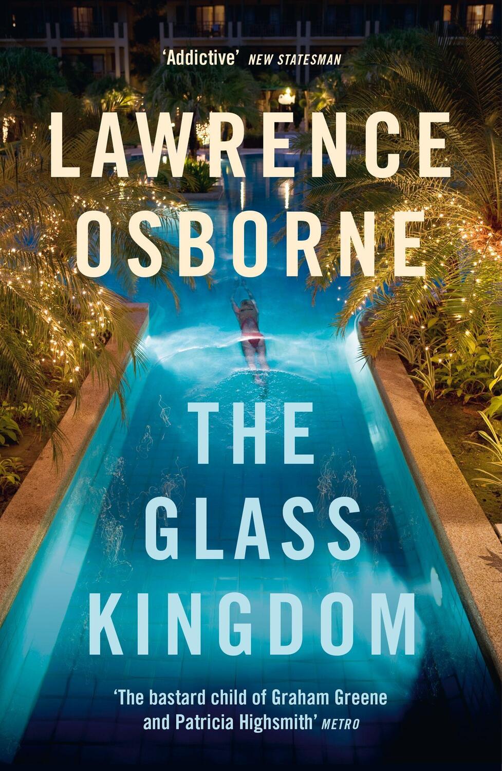 Cover: 9781529110777 | The Glass Kingdom | Lawrence Osborne | Taschenbuch | 298 S. | Englisch