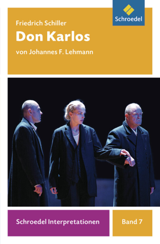 Cover: 9783507477049 | Friedrich Schiller: Don Karlos | Johannes F Lehmann | Taschenbuch