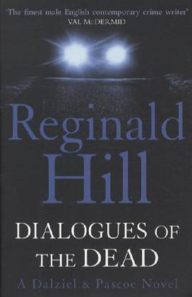 Cover: 9780007313198 | Dialogues of the Dead | A Dalziel &amp; Pascoe Novel | Reginald Hill