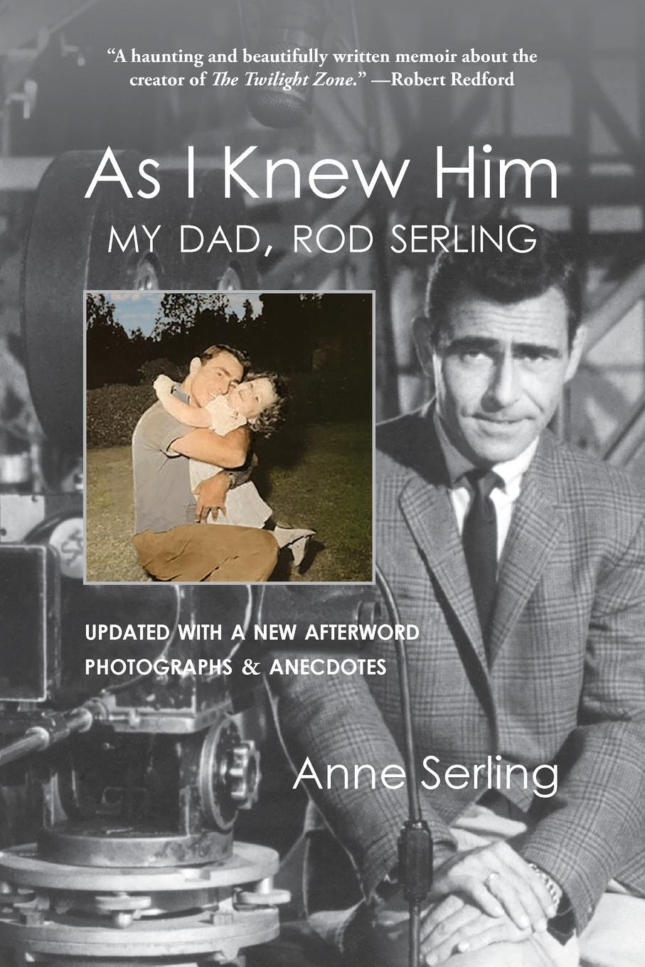 Cover: 9781948986311 | As I Knew Him | My Dad, Rod Serling | Anne Serling | Taschenbuch