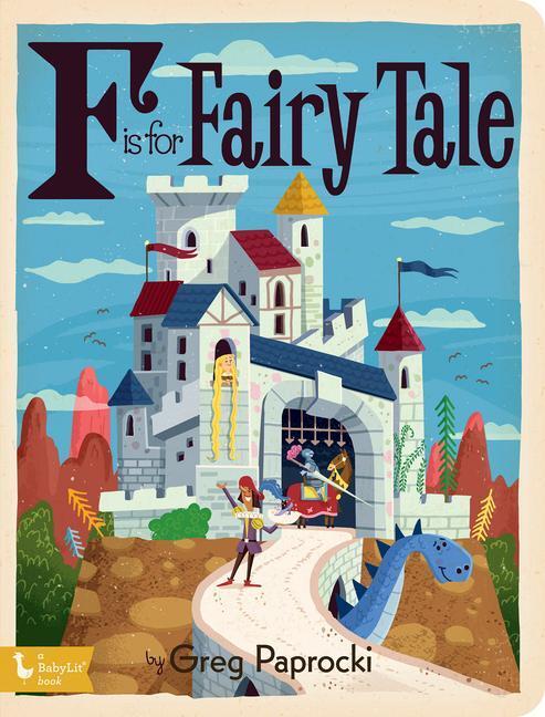 Cover: 9781423657149 | F is for Fairy Tales | Greg Paprocki | Buch | Englisch | 2021