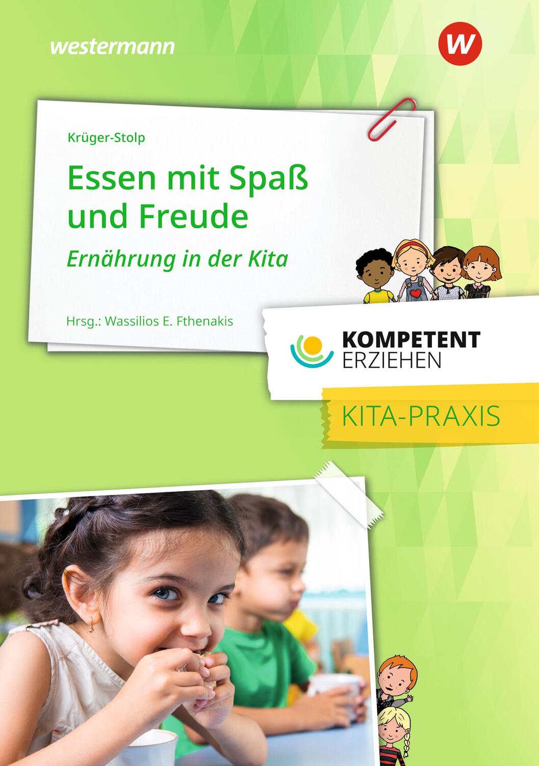 Cover: 9783427127635 | Kompetent erziehen. Essen mit Spaß und Freude | Wassilios E. Fthenakis