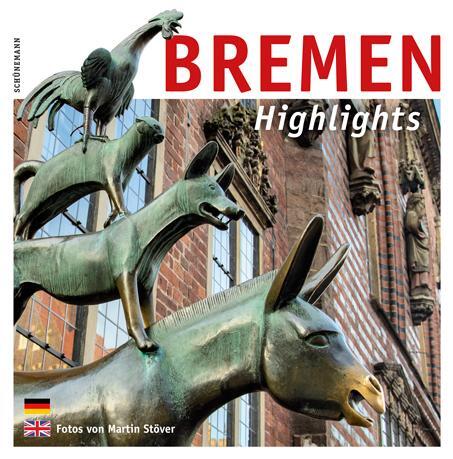Cover: 9783796112034 | Bremen - Highlights | Johann-Günther König | Buch | Deutsch | 2023