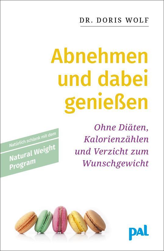 Cover: 9783923614608 | Abnehmen und dabei genießen | Doris Wolf | Taschenbuch | 294 S. | 2005