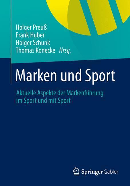 Cover: 9783834927514 | Marken und Sport | Holger Preuß (u. a.) | Taschenbuch | Gabler