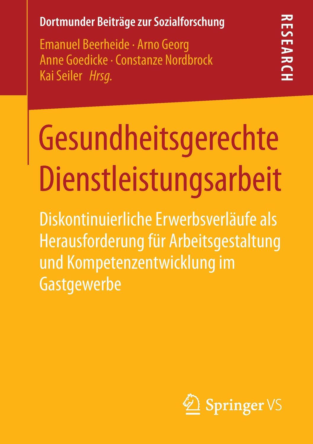 Cover: 9783658150549 | Gesundheitsgerechte Dienstleistungsarbeit | Emanuel Beerheide (u. a.)