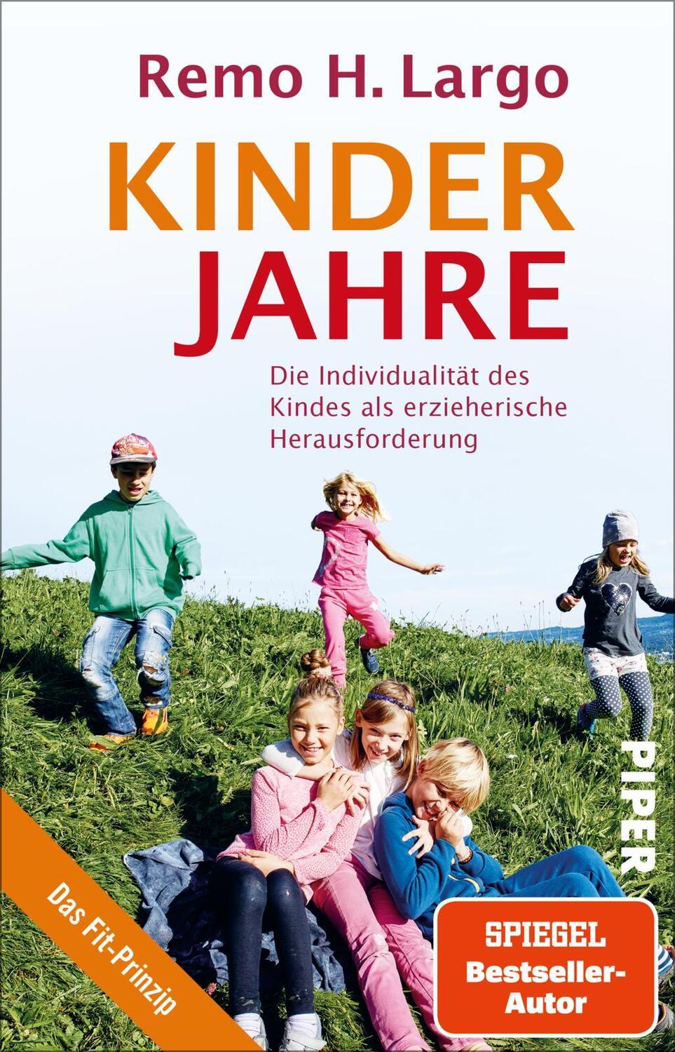 Cover: 9783492316989 | Kinderjahre | Remo H. Largo | Taschenbuch | 464 S. | Deutsch | 2021