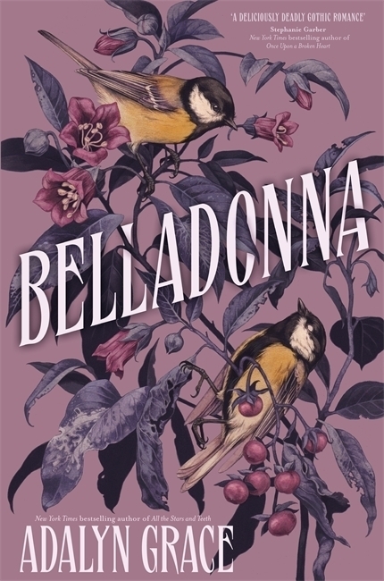 Cover: 9781529367225 | Belladonna | bestselling gothic fantasy romance | Adalyn Grace | Buch
