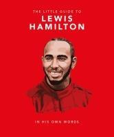 Cover: 9781035422357 | The Little Guide to Lewis Hamilton | Orange Hippo! | Buch | Englisch