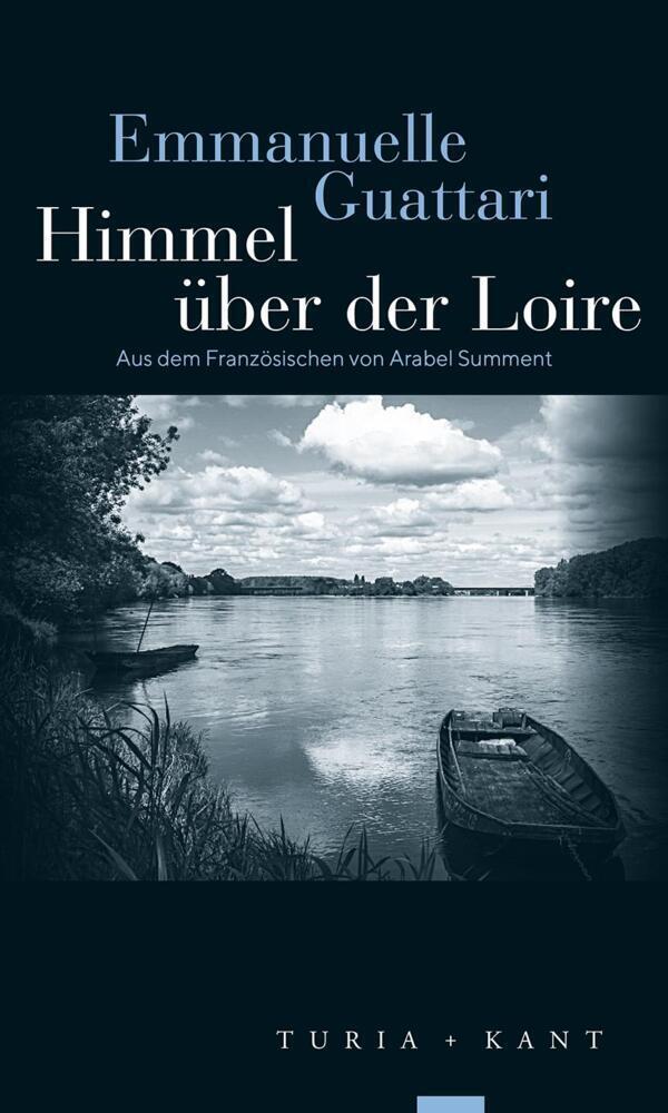Cover: 9783985140503 | Himmel über der Loire | Emmmanuelle Guattari | Taschenbuch | Deutsch
