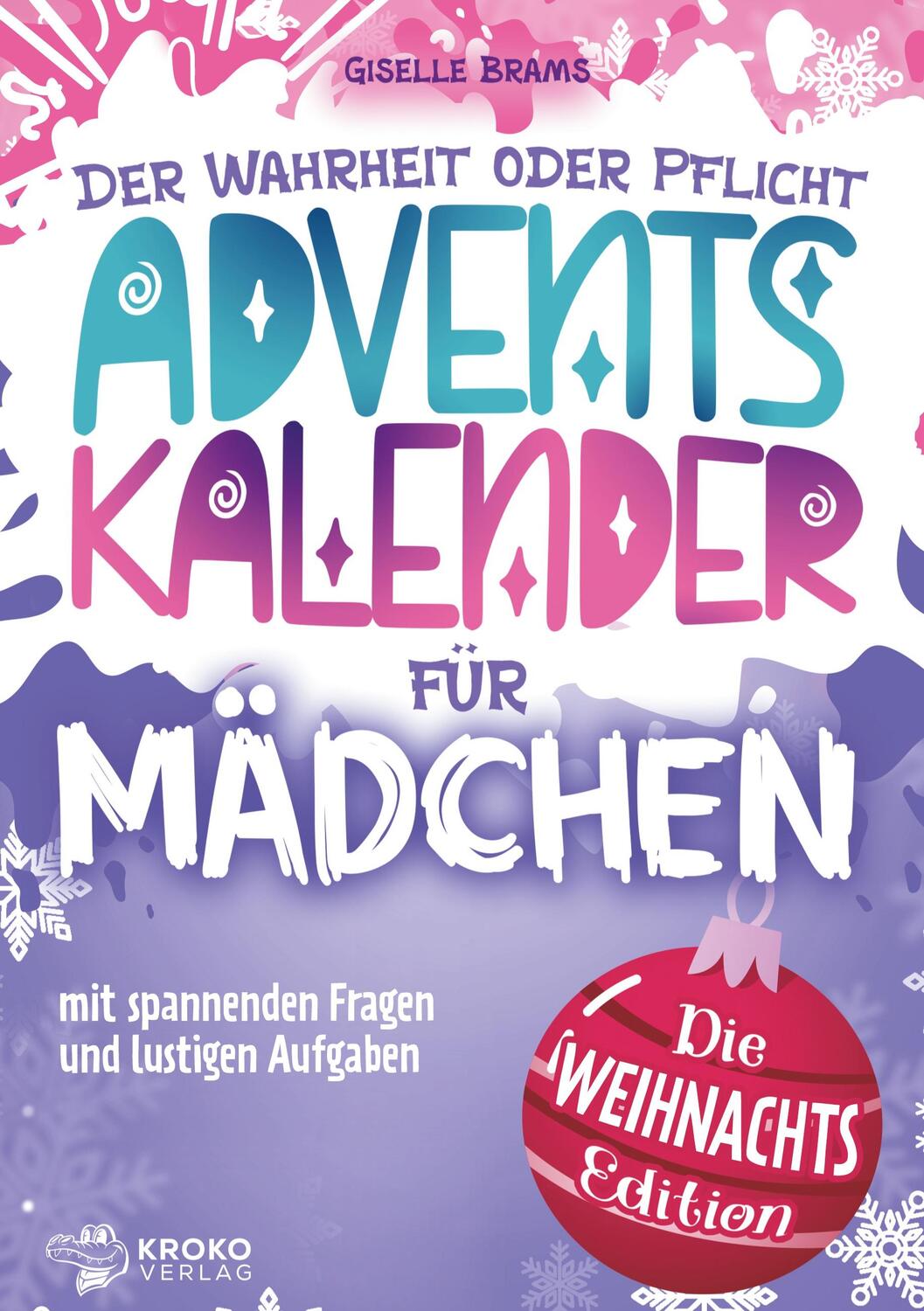 Cover: 9783949809354 | Adventskalender für Mädchen | Giselle Brahms | Taschenbuch | Paperback