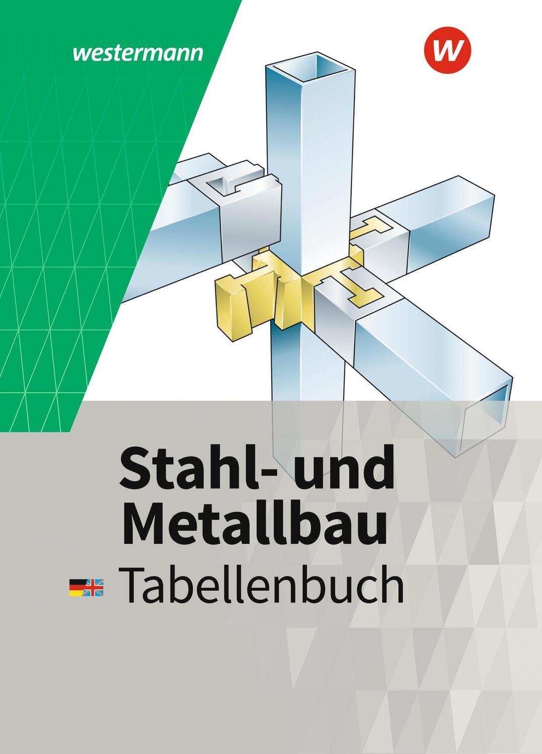 Cover: 9783142351094 | Stahl- und Metallbau Tabellenbuch | Friedrich-Wilhelm Gieseke (u. a.)