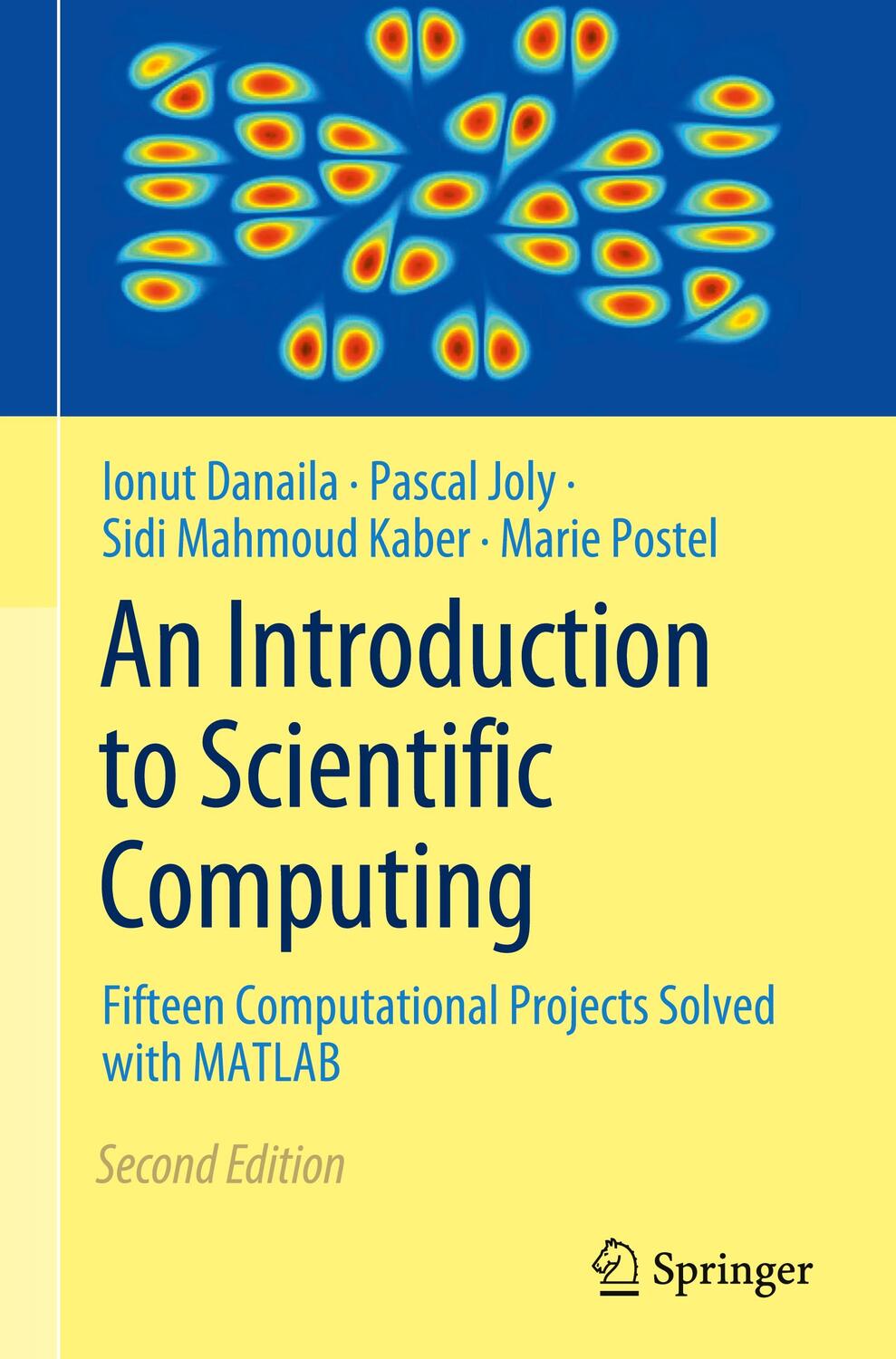 Cover: 9783031350313 | An Introduction to Scientific Computing | Ionut Danaila (u. a.) | Buch