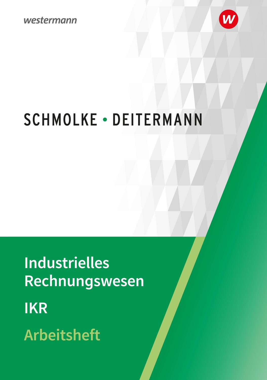 Cover: 9783804577428 | Industrielles Rechnungswesen - IKR. Arbeitsheft | Björn Flader (u. a.)
