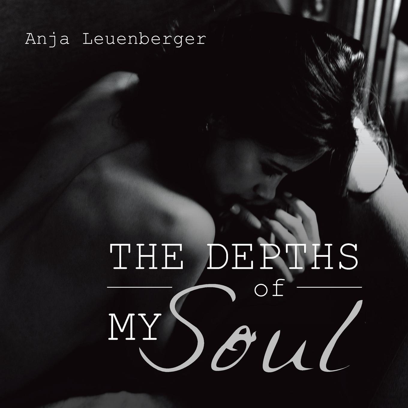 Cover: 9781728361222 | The Depths of My Soul | Anja Leuenberger | Taschenbuch | Paperback