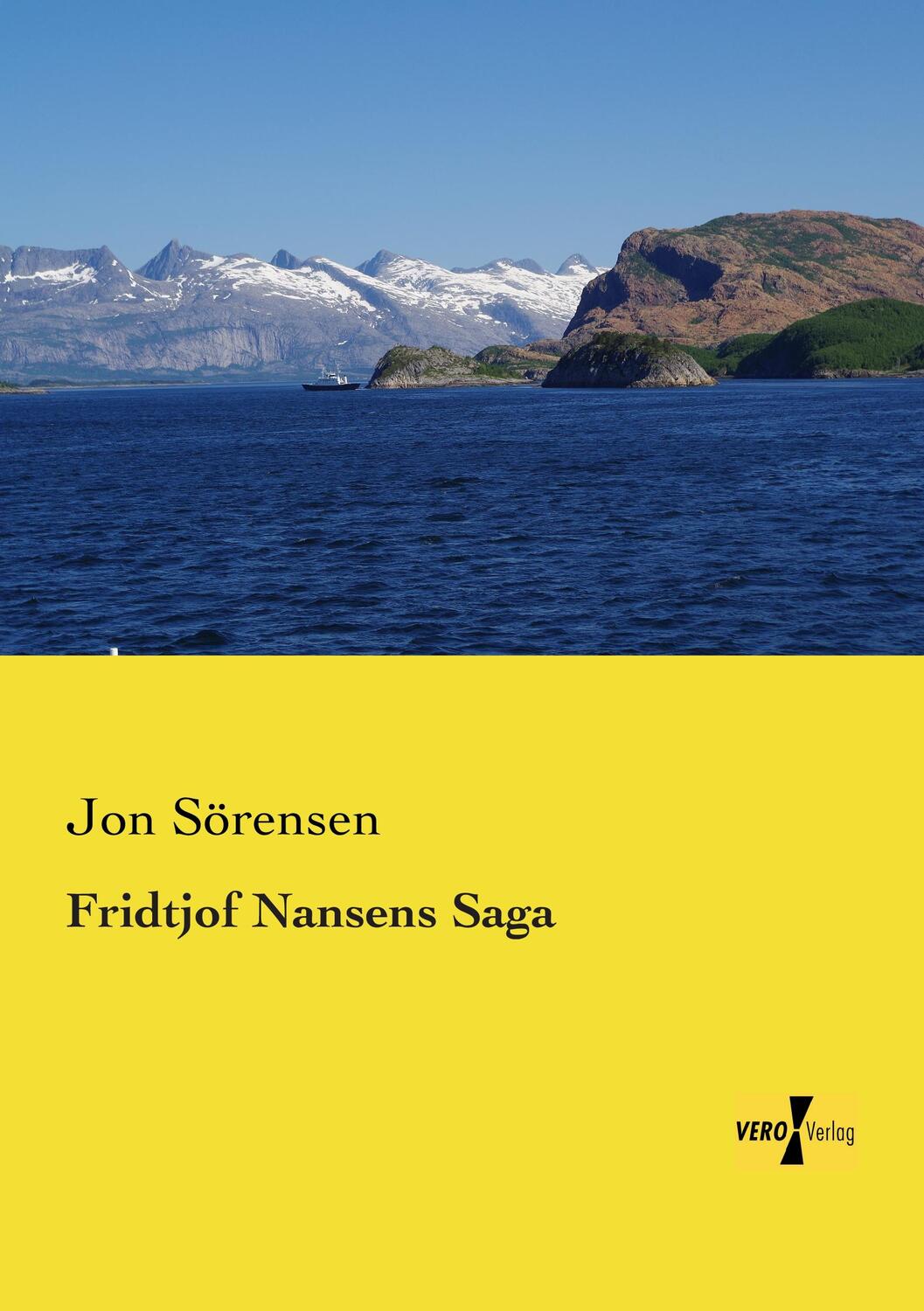 Cover: 9783956107955 | Fridtjof Nansens Saga | Jon Sörensen | Taschenbuch | Paperback | 2019