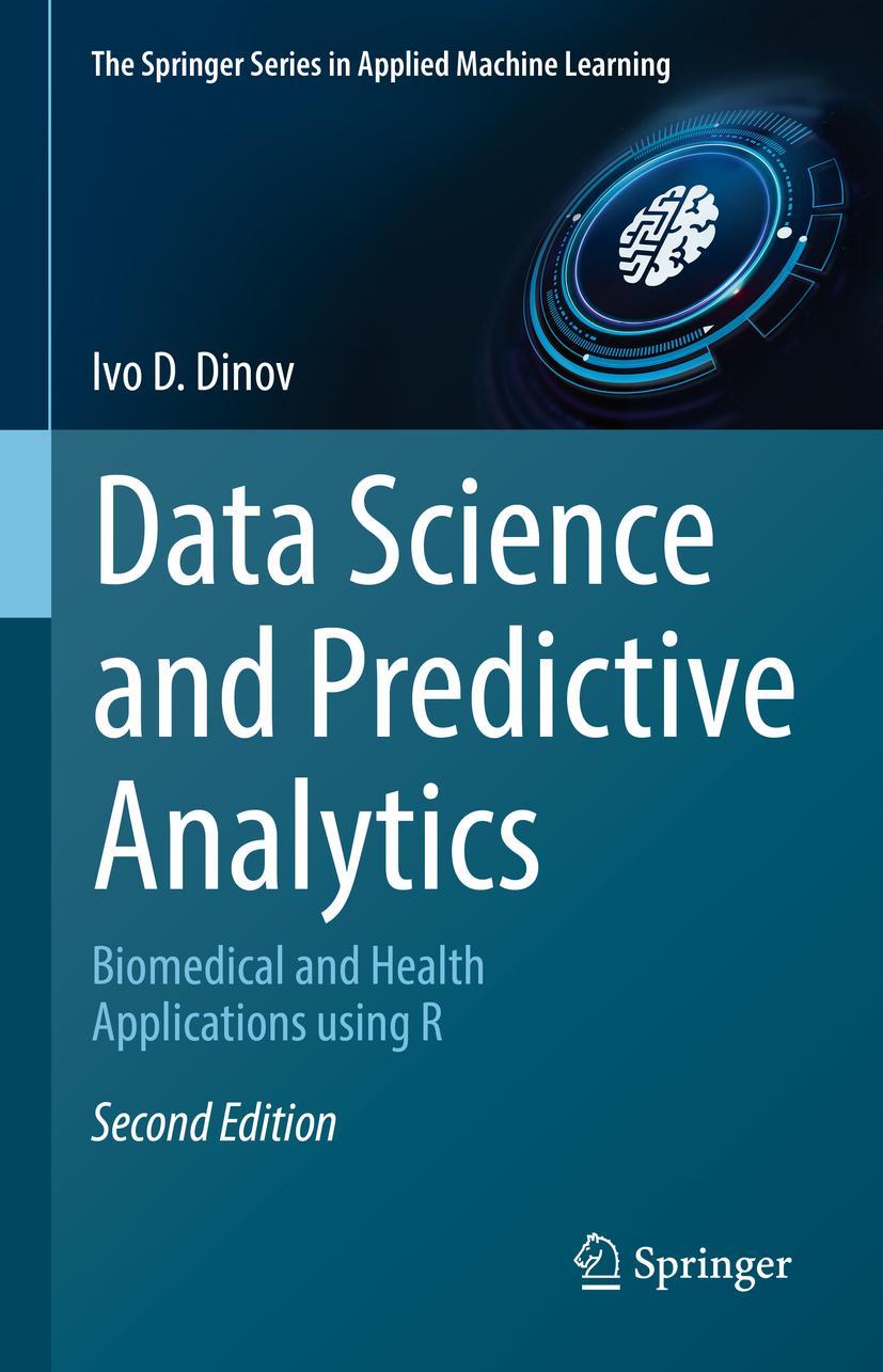 Cover: 9783031174827 | Data Science and Predictive Analytics | Ivo D. Dinov | Buch | xxxiv