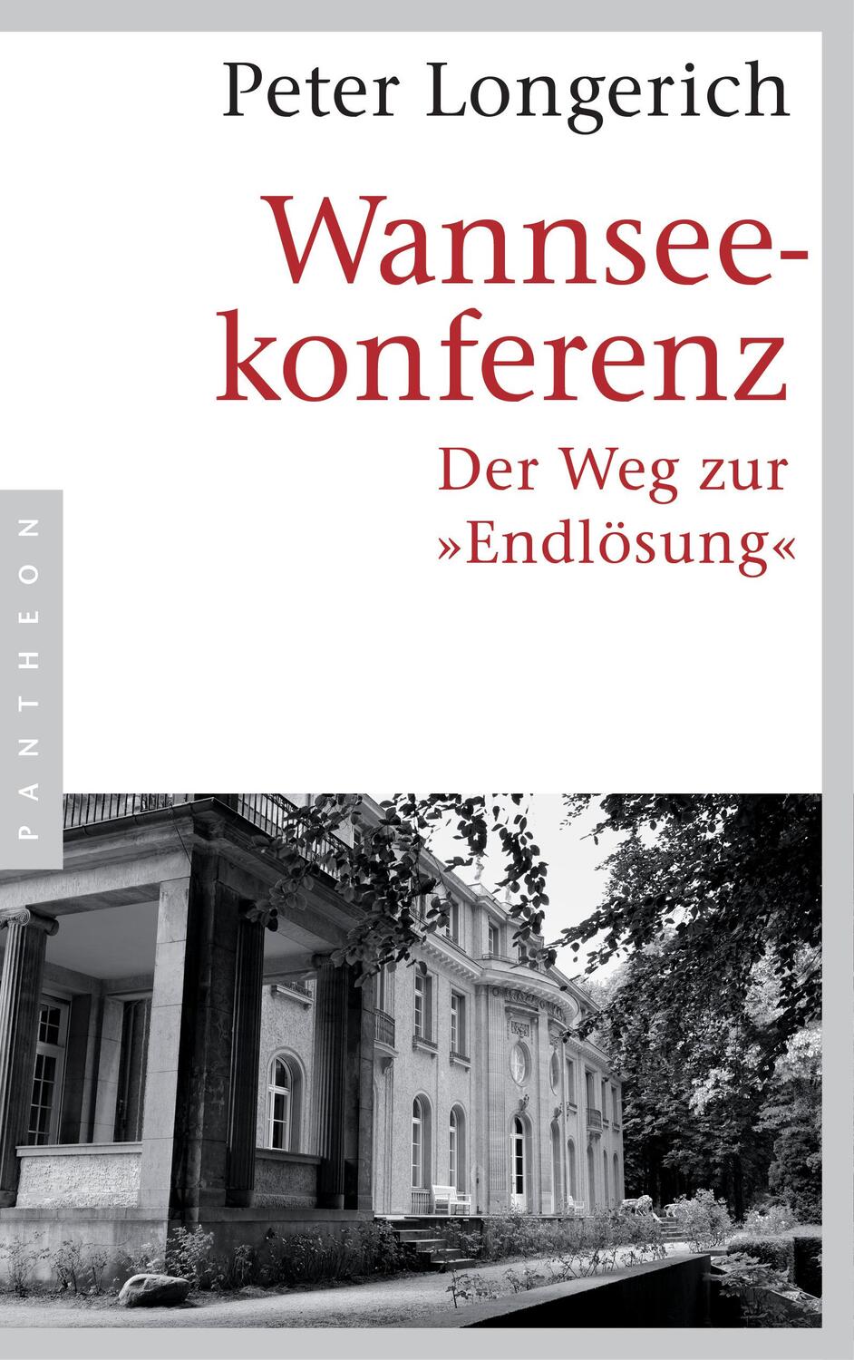 Cover: 9783570553442 | Wannseekonferenz | Der Weg zur "Endlösung" | Peter Longerich | Buch