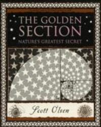 Cover: 9781904263470 | Golden Section | Nature's Greatest Secret | Scott Olsen | Taschenbuch