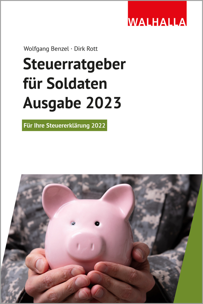 Cover: 9783802962080 | Steuerratgeber für Soldaten - Ausgabe 2023 | Wolfgang Benzel (u. a.)