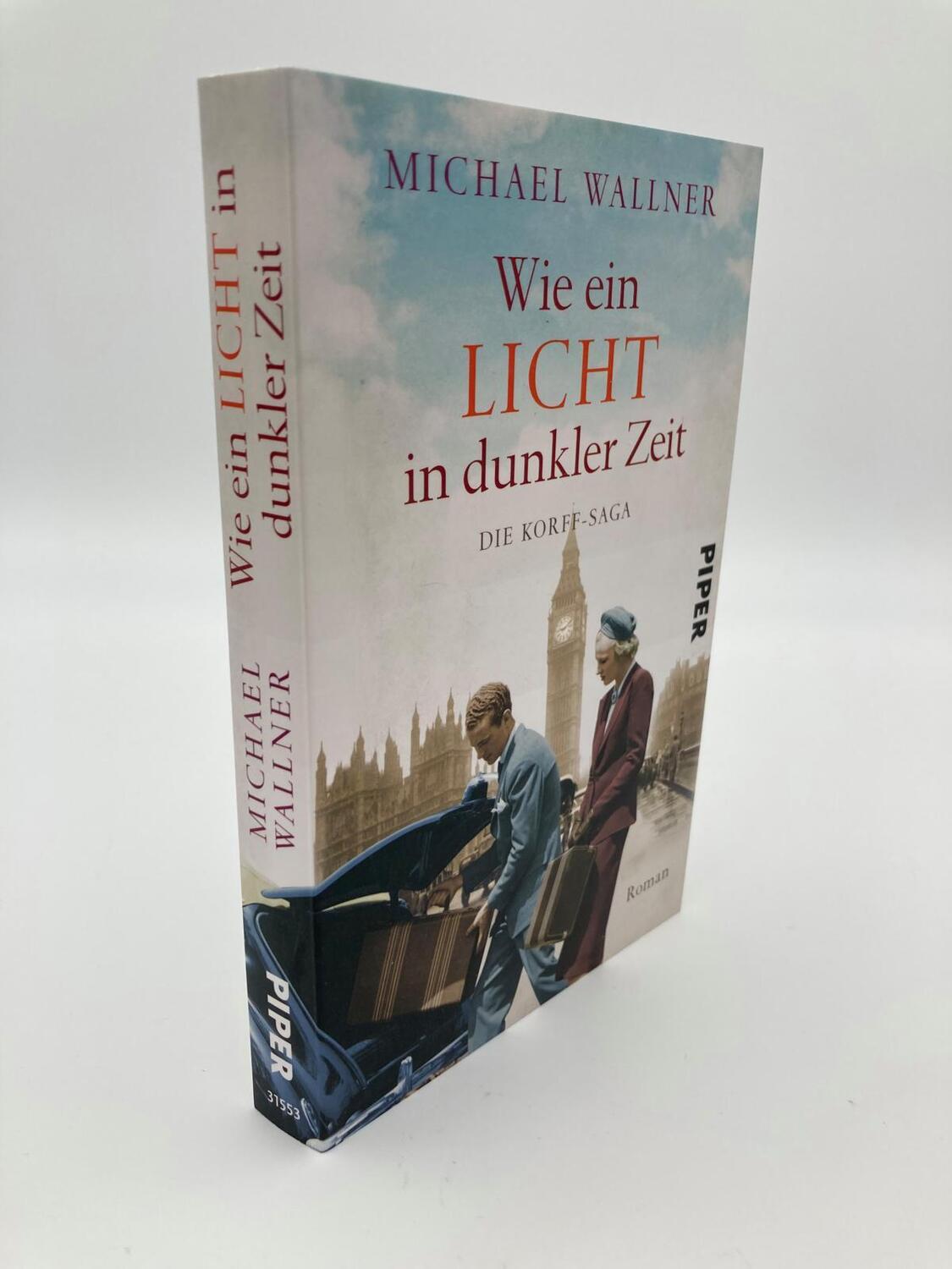 Bild: 9783492315531 | Wie ein Licht in dunkler Zeit | Michael Wallner | Taschenbuch | 2021