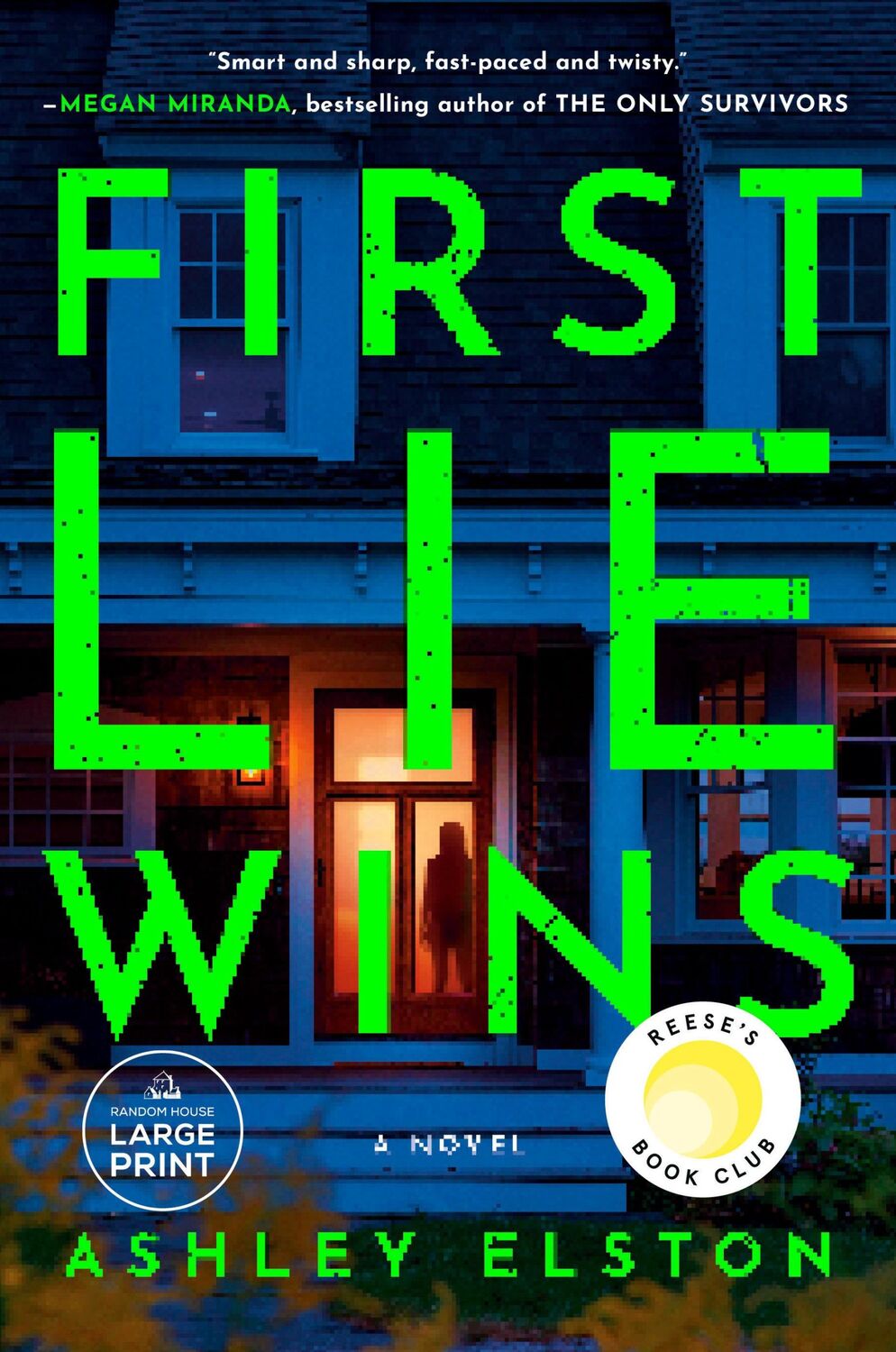 Cover: 9780593792575 | First Lie Wins | Reese's Book Club Pick (a Novel) | Ashley Elston