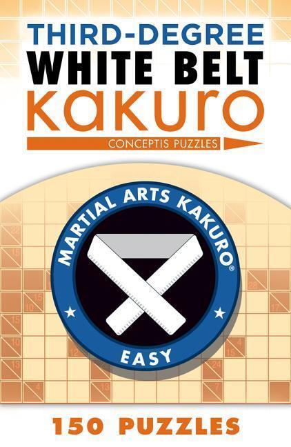 Cover: 9781454918394 | Third-Degree White Belt Kakuro | Conceptis Puzzles | Taschenbuch