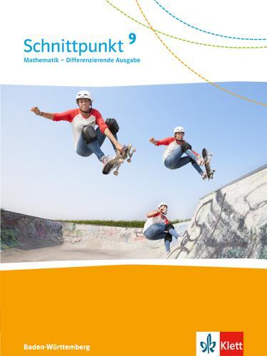 Cover: 9783127443912 | Schnittpunkt Mathematik 9. Schülerbuch Klasse 9. Differenzierende...
