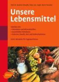 Cover: 9783800146482 | Unsere Lebensmittel | Ibrahim Elmadfa (u. a.) | Taschenbuch | Deutsch