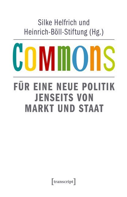 Cover: 9783837628357 | Commons | Silke Helfrich | Taschenbuch | 2014 | transcript