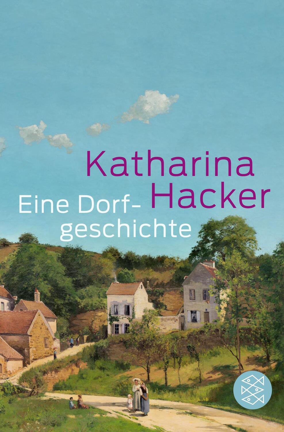 Cover: 9783596192458 | Eine Dorfgeschichte | Katharina Hacker | Taschenbuch | Paperback