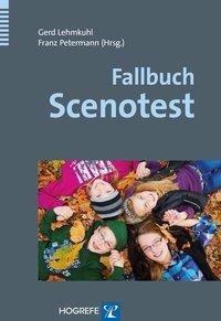 Cover: 9783801725181 | Fallbuch Scenotest | Beispiele aus der klinischen Praxis | Taschenbuch