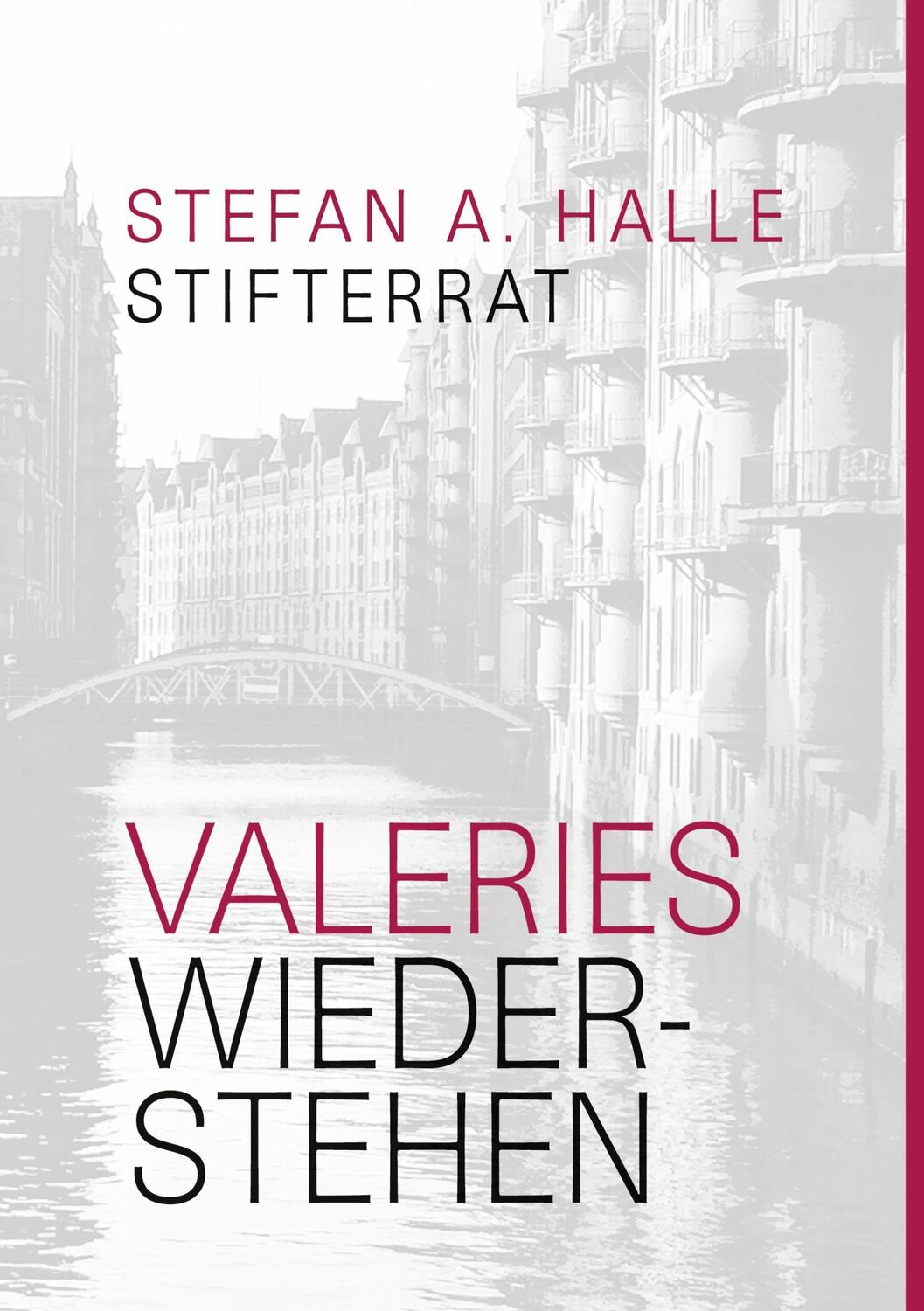 Cover: 9783758383946 | Valeries Wiederstehen | Stefan A. Halle | Taschenbuch | Paperback