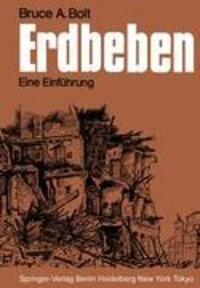 Cover: 9783540127536 | Erdbeben | Eine Einführung | Bruce A. Bolt | Taschenbuch | Paperback