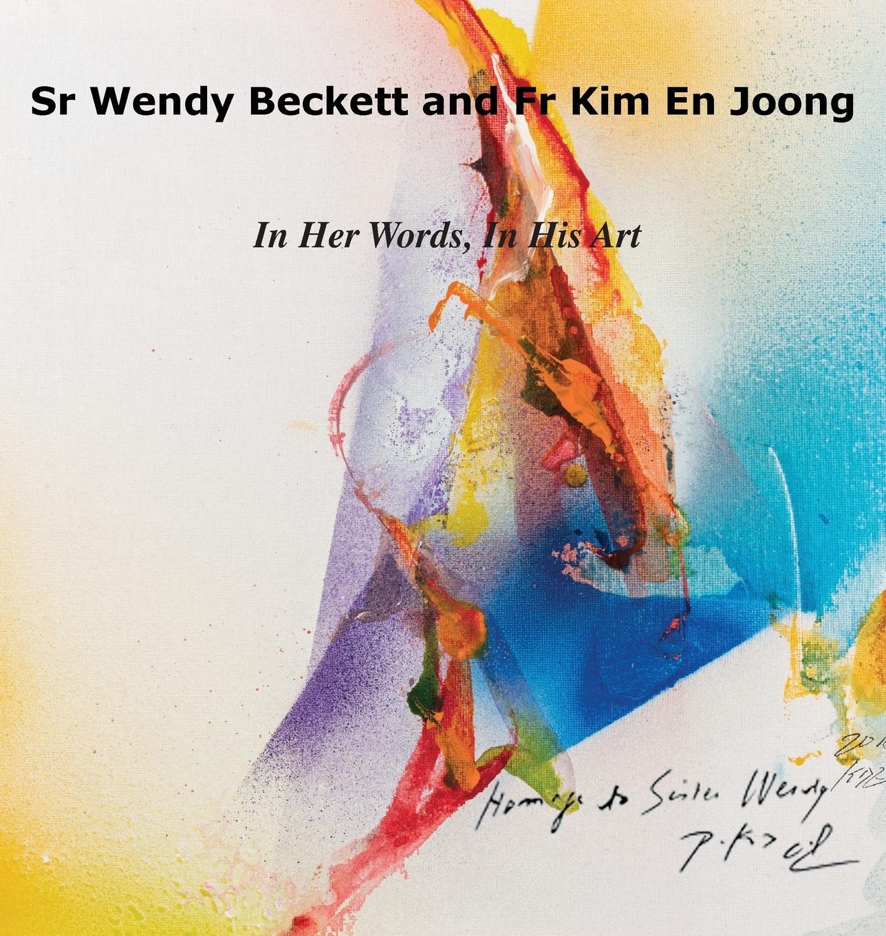 Cover: 9781925872583 | Sister Wendy Beckett and Father Kim En Joong | Joong En Kim | Buch