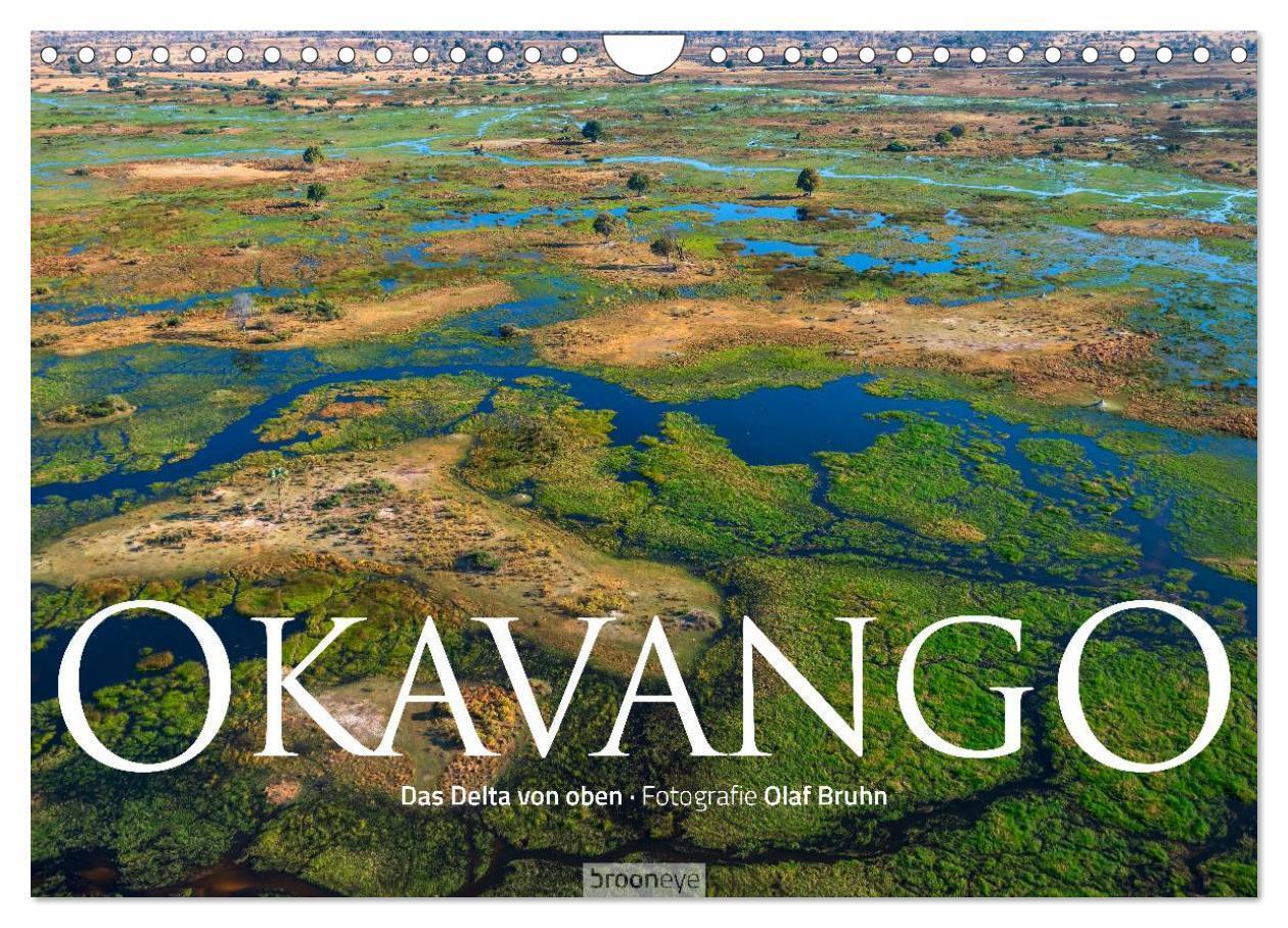 Cover: 9783383440670 | Okavango - Das Delta von oben (Wandkalender 2024 DIN A4 quer),...