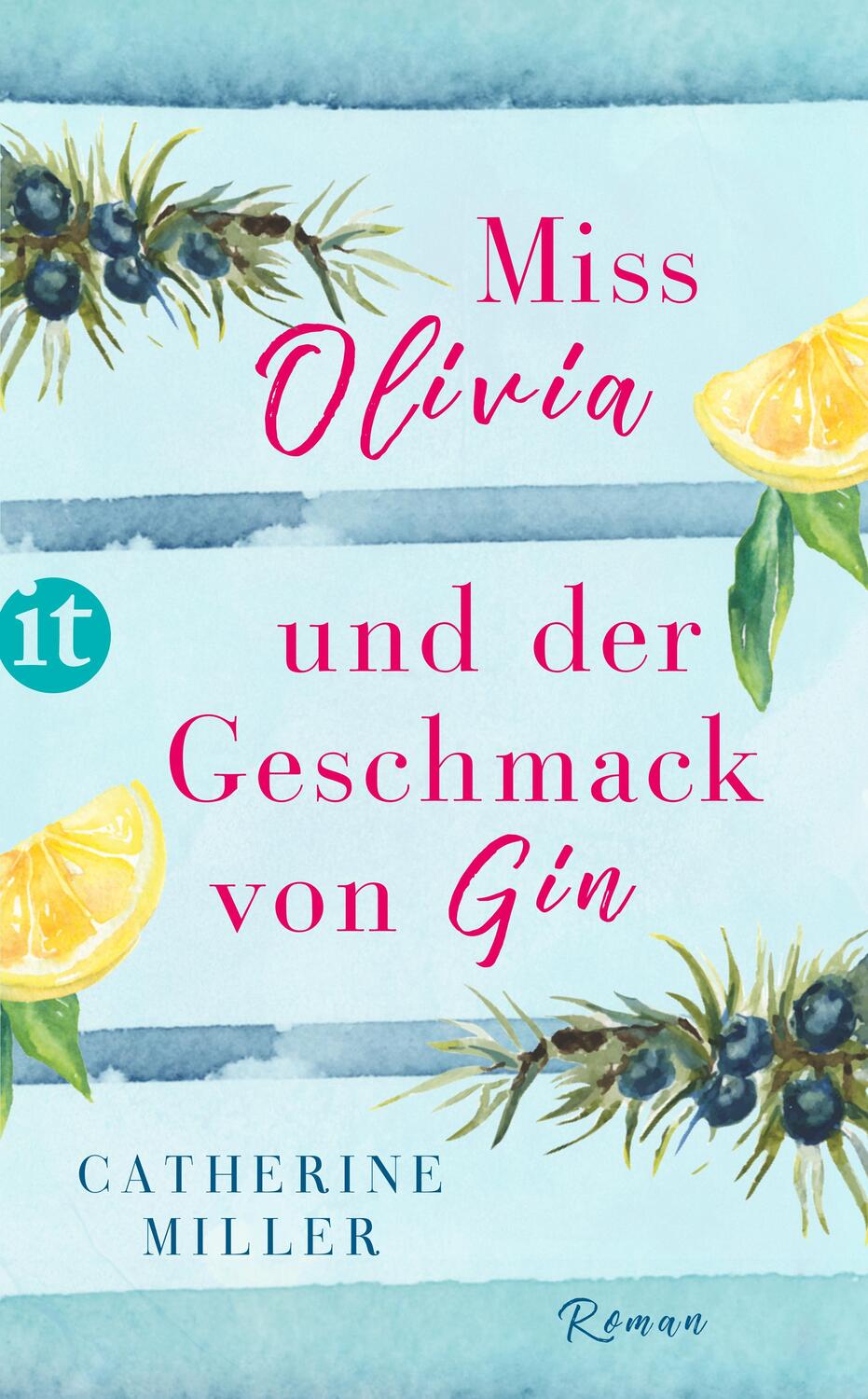 Cover: 9783458363491 | Miss Olivia und der Geschmack von Gin | Catherine Miller | Taschenbuch