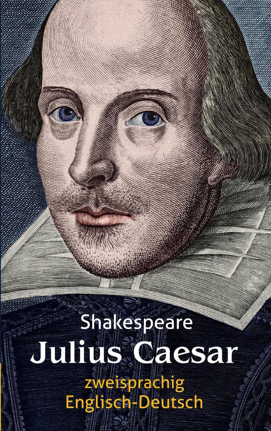 Cover: 9783946571674 | Julius Caesar: Shakespeare: Zweisprachig. Englisch-Deutsch / Julius...