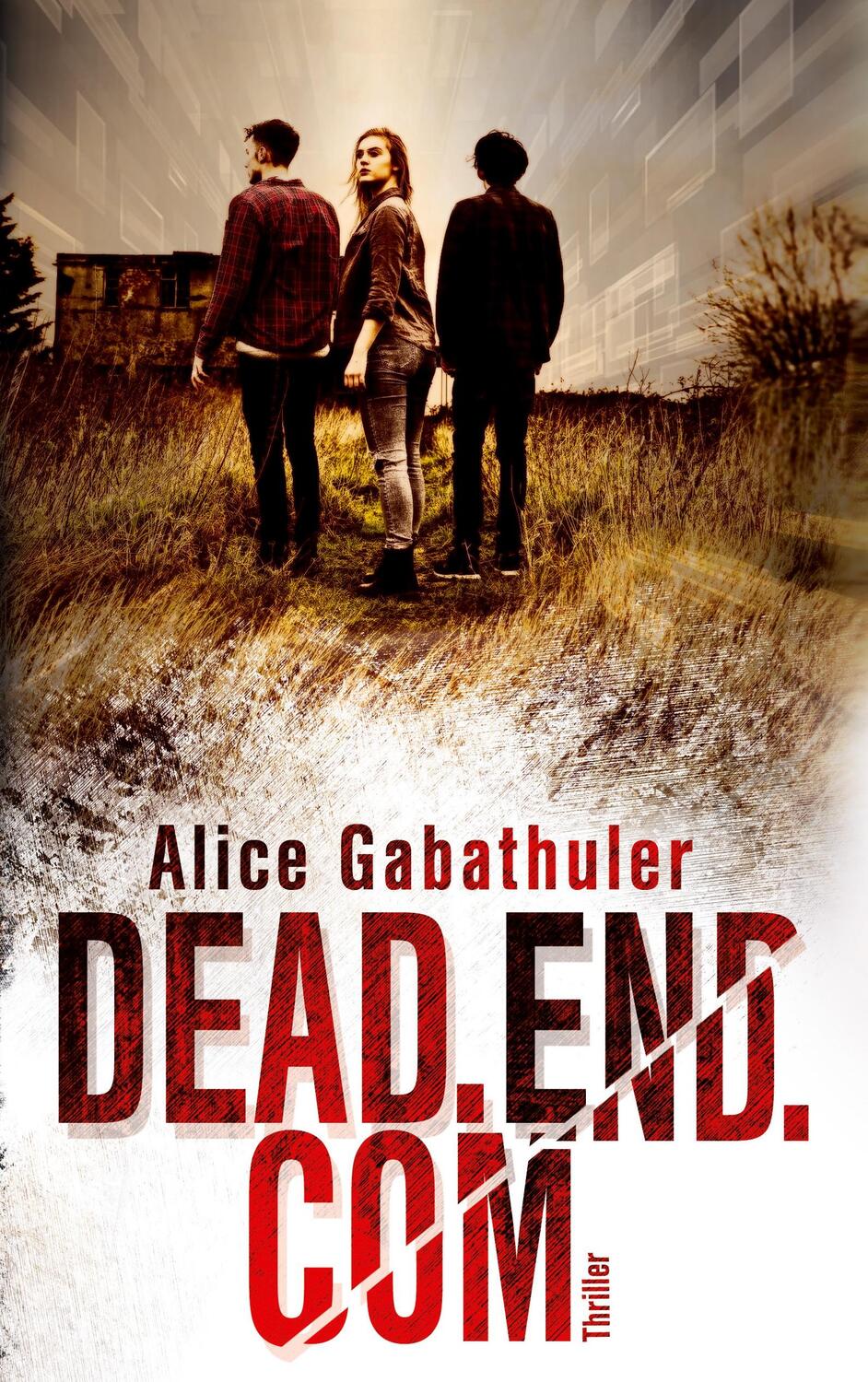 Cover: 9783752647457 | dead.end.com | Alice Gabathuler | Taschenbuch | Books on Demand