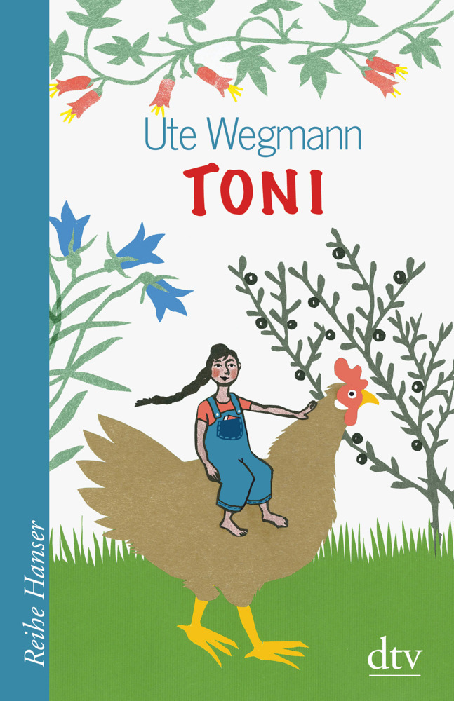 Cover: 9783423640336 | Toni | Ute Wegmann | Buch | 2017 | DTV | EAN 9783423640336