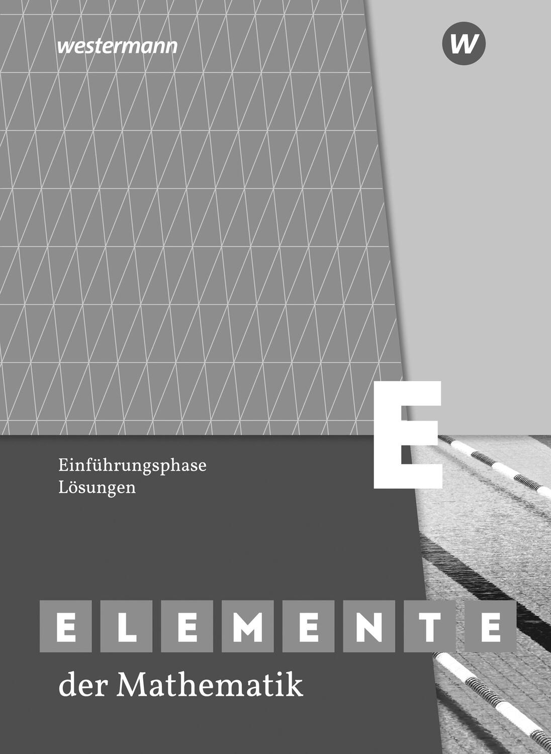 Cover: 9783141014013 | Elemente der Mathematik SII. Einführungsphase: Lösungen....
