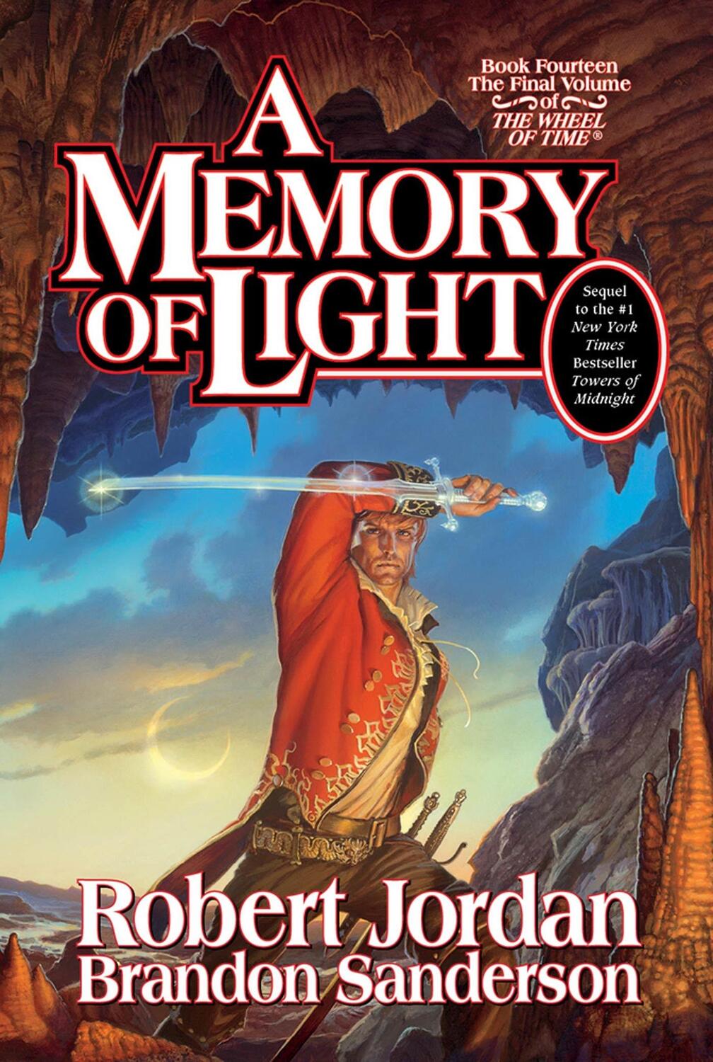 Cover: 9780765325952 | Wheel of Time 14. Memory of Light | Robert Jordan (u. a.) | Buch